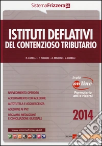 Istituti deflativi del contenzioso tributario libro