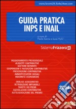 Guida pratica INPS e INAIL libro