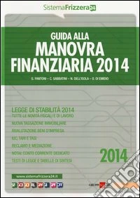 Guida alla manovra finanziaria 2014 libro
