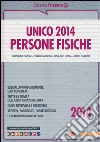 Unico 2014. Persone fisiche libro