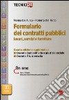 Formulario dei contratti pubblici. Lavori, servizi e forniture libro