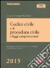 Codice civile e di procedura civile e leggi complementari libro