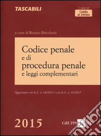 Codice penale e di procedura penale e leggi complementari