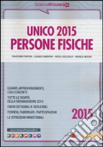 Unico 2015. Persone fisiche libro