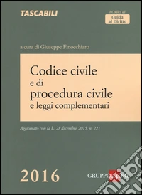 Codice civile e di procedura civile e leggi complementari