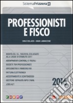 Professionisti e fisco 2016 libro