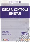 Guida ai controlli societari 2016 libro