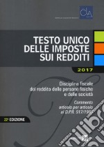 Testo unico delle imposte sui redditi 2017 libro