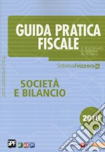 Guida pratica fiscale. Società e bilancio 2018