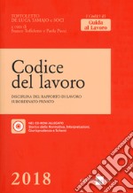 Codice del lavoro. Disciplina del rapporto di lavoro subordinato privato. Con CD-ROM libro