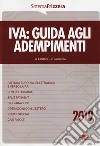 Iva. Guida agli adempimenti 2019 libro di Pantoni Gioacchino Sabbatini Claudio