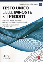 Testo unico delle imposte sui redditi. Disciplina fiscale del reddito delle persone fisiche e delle società