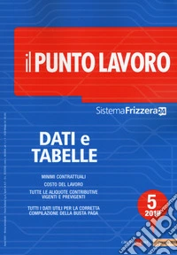 Il punto lavoro (2019). Vol. 5: Dati e tabelle libro