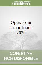 Operazioni straordinarie 2020 libro