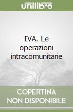 IVA. Le operazioni intracomunitarie