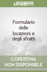 Formulario delle locazioni e degli sfratti libro