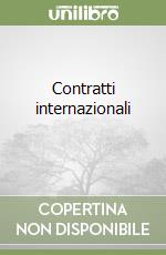 Contratti internazionali (1) libro