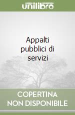 Appalti pubblici di servizi