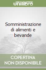 Somministrazione di alimenti e bevande libro