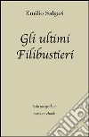 Gli ultimi Filibustieri di Emilio Salgari in ebook. E-book. Formato EPUB libro di Emilio Salgari