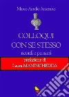 Colloqui con se stessoRicordi e pensieri. E-book. Formato Mobipocket ebook