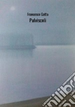 Pulviscoli libro