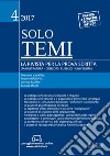 Solo temi. La rivista per la prova scritta (magistratura-concorsi pubblici-università) (2017). Con aggiornamento online. Vol. 4 libro