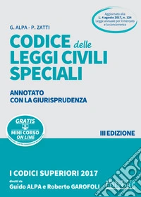 Codice delle leggi civili speciali annotato con la giurisprudenza. Con Contenuto digitale per download e accesso on line libro