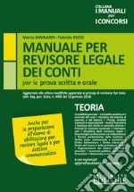 Manuale per revisore legale dei conti per la prova scritta e orale libro