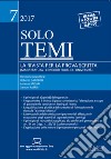 Solo temi. La rivista per la prova scritta (magistratura-concorsi pubblici-università) (2017). Con Contenuto digitale (fornito elettronicamente). Vol. 7 libro