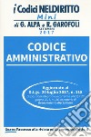 Codice amministrativo. Con Contenuto digitale per download e accesso on line libro