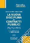 La nuova disciplina dei contratti pubblici dopo il correttivo approvato con d.lgs. 19 aprile 2017, n. 56 libro