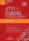 Atti & pareri. La rivista per la formazione dell'aspirante avvocato (2017). Con Contenuto digitale per accesso on line. Vol. 5: Ottobre libro