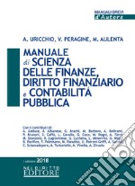 Manuale di scienza delle finanze, diritto finanziario e contabilità pubblica libro