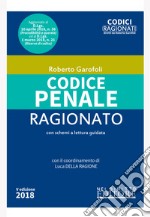 Codice penale ragionato. Con Contenuto digitale per download e accesso on line libro