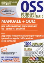 OSS operatore socio sanitario. Manuale + quiz per la formazione professionale ed i concorsi pubblici libro