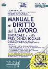 Manuale di diritto del lavoro, sindacale e della previdenza sociale. Con espansione online libro