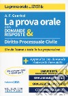 Diritto processuale civile. La prova orale con domande & risposte libro