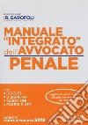 Manuale «integrato» dell'avvocato penale libro