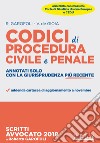 Codici di procedura civile e penale annotati con la giurisprudenza più recente e delle sezioni unite libro