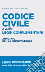 Codice civile e leggi complementari. Annotato con la giurisprudenza libro