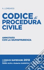 Codice di procedura civile. Annotato con la giurisprudenza libro