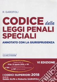 Codice delle leggi penali speciali. Annotato con la giurisprudenza libro