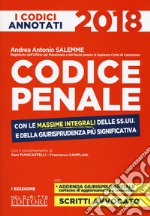 Codice penale con le massime integrali delle SS.UU. e della giurisprudenza più significativa