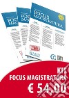 Concorso magistratura 2019. Kit Focus magistratura: Civile, penale, amministrativo (2019). Vol. 1-2-3 libro