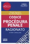 Codice di procedura penale ragionato libro di Spangher Giorgio Della Ragione Luca