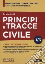 PRINCIPI E TRACCE DI CIVILE VOLUME 1