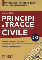 PRINCIPI E TRACCE DI CIVILE VOLUME 2 libro usato