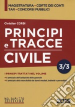 PRINCIPI E TRACCE DI CIVILE VOLUME 3 libro usato