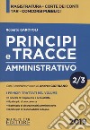 Principi e tracce. Amministrativo. Vol. 2 libro